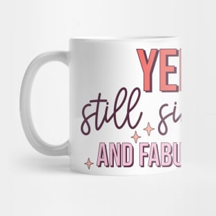 Still Single, and fabulous Mug